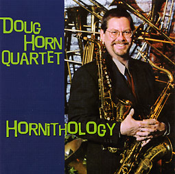 Doug Horn Quartet new jazz CD, Hornithology